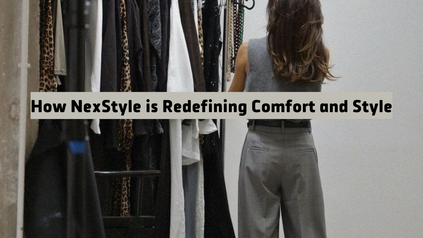 how nexstyle is redefining comfort